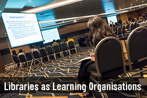 Libraries as Learning Organisations