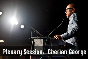 Plenary Session: Cherian George