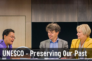 UNESCO – Preserving our past for the future