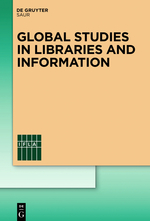 Global Studies in Libraries and Information Series